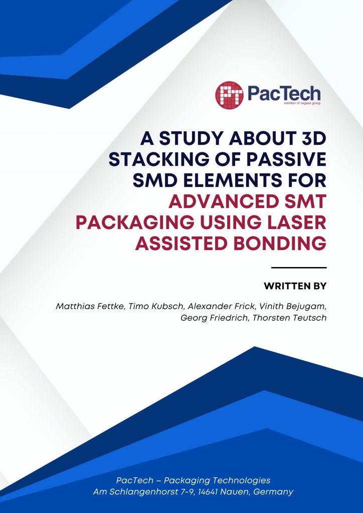 A study about 3D stacking of passive SMD elements for advanced SMT packaging using laser assisted bonding